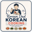 Korean Dad Cooking